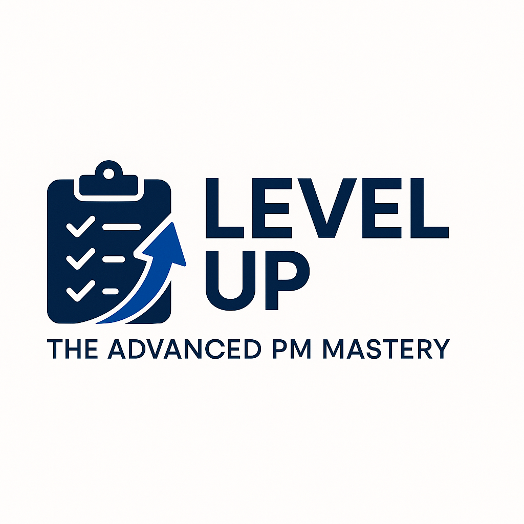 Level Up: The Advanced PM Mastery